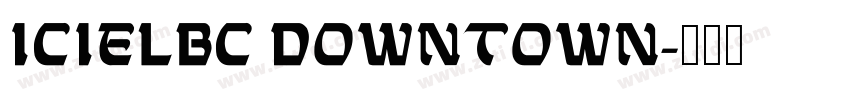 iCielBC Downtown字体转换